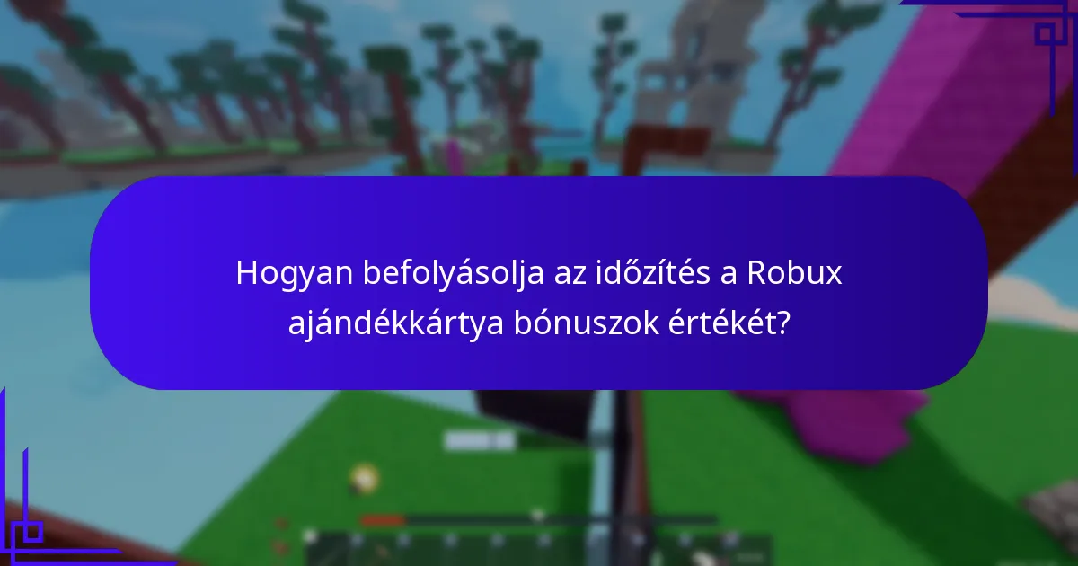 Mely kiskereskedők kínálják a legjobb időérzékeny Robux ajándékkártya bónuszokat?