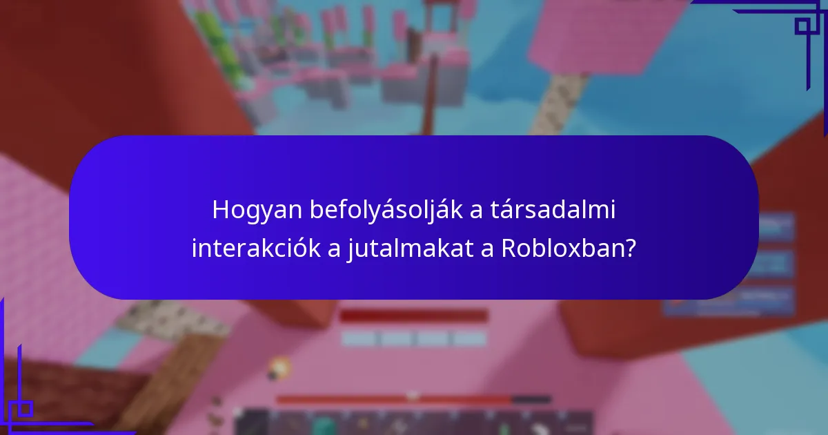 Hogyan működnek a közösségi kihívások a Robloxban?