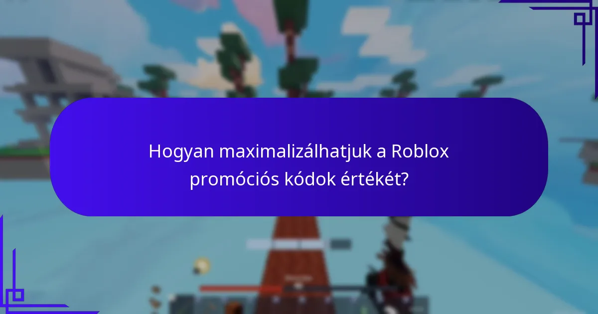 Milyen korlátozott készletű tárgyak érhetők el a Roblox promóciós kódokon keresztül?