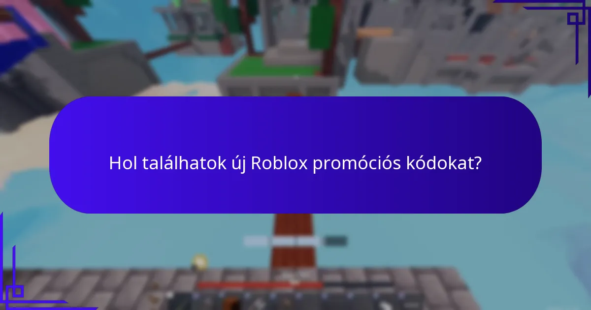 Mely Roblox promóciós kódok érhetők el jelenleg?