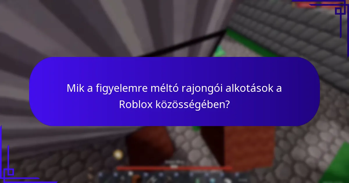 Mik a leggyakoribb kérdések a Robux ajándékkártyákkal kapcsolatban?