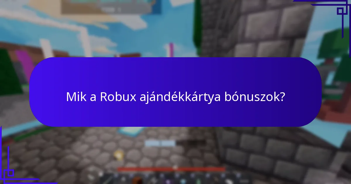 Milyen prémium funkciókat oldhatok fel Robux ajándékkártyákkal?