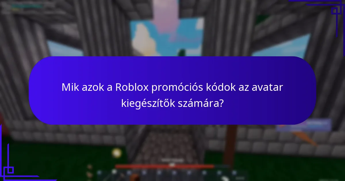 Hogyan találhatók meg a legújabb Roblox promóciós kódok?