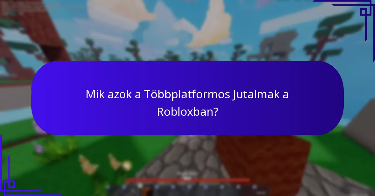 Mik azok az Univerzális Tárgyak a Robloxban?