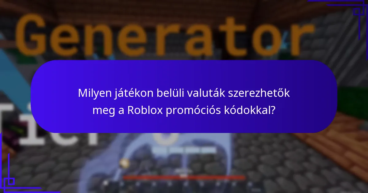 Hogyan találhatók meg és követhetők az új Roblox promóciós kódok?